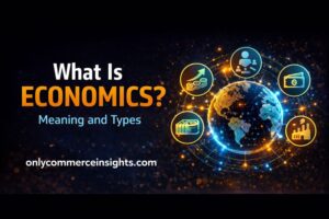 Diagram explaining the meaning and scope of economics using global and economic symbols.